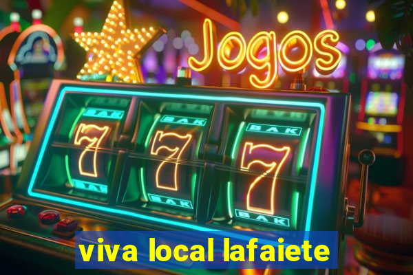 viva local lafaiete